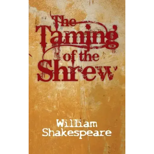 The Taming of the Shrew