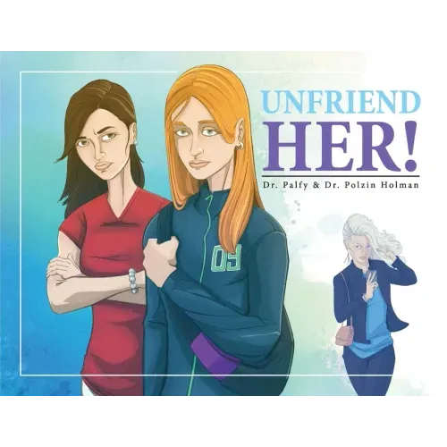 Unfriend Her
