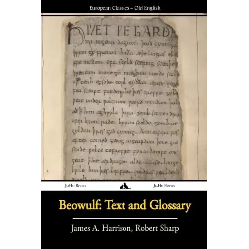 Beowulf: Text And Glossary