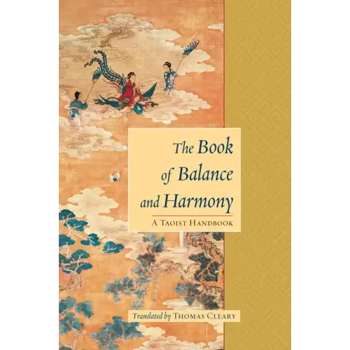 The Book of Balance and Harmony: A Taoist Handbook
