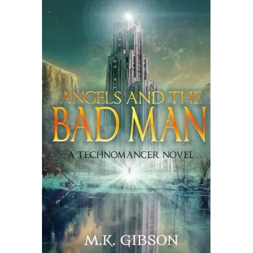 Angels and the Bad Man