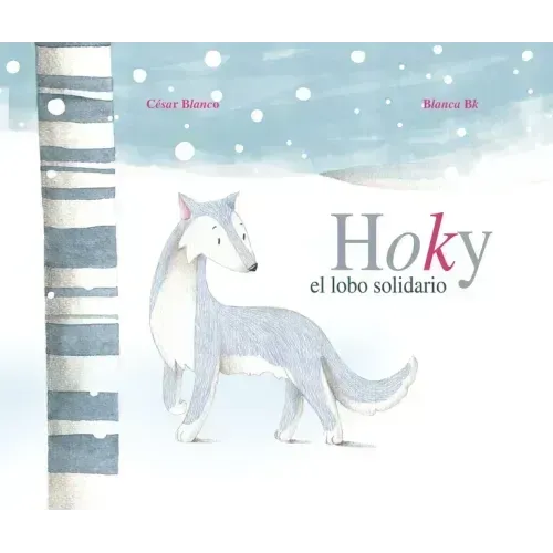 Hoky El Lobo Solidario (Hoky the Caring Wolf)