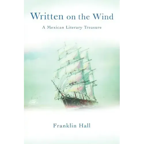 Written on the Wind: A Mexican Literary Treasure