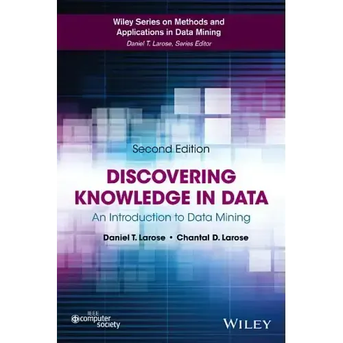 Discovering Knowledge in Data: An Introduction to Data Mining