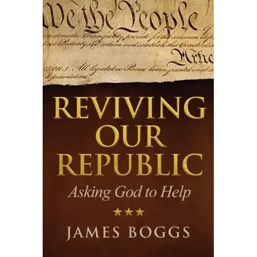 Reviving Our Republic: Asking God to Help