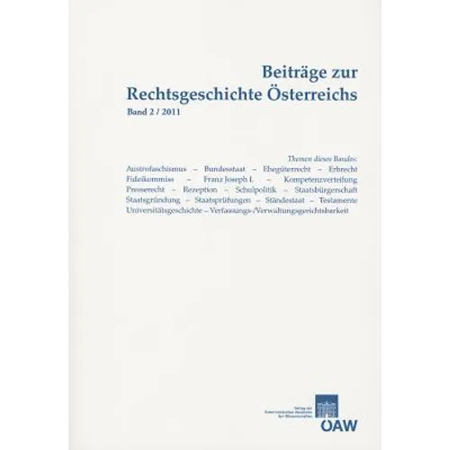 Beitrage Zur Rechtsgeschichte Osterreichs Band 2/2011