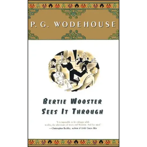 Bertie Wooster Sees It Through