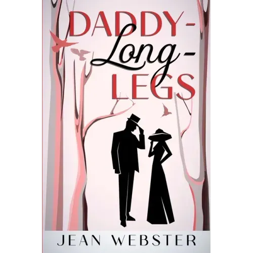 Daddy-Long-Legs: Annotated