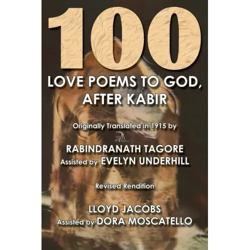 100 Love Poems to God: After Kabir