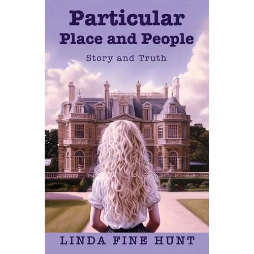 Particular Place and People