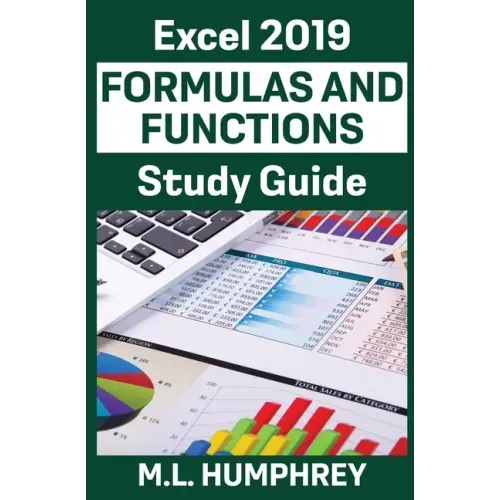 Excel 2019 Formulas and Functions Study Guide
