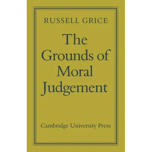 The Grounds of Moral Judgement