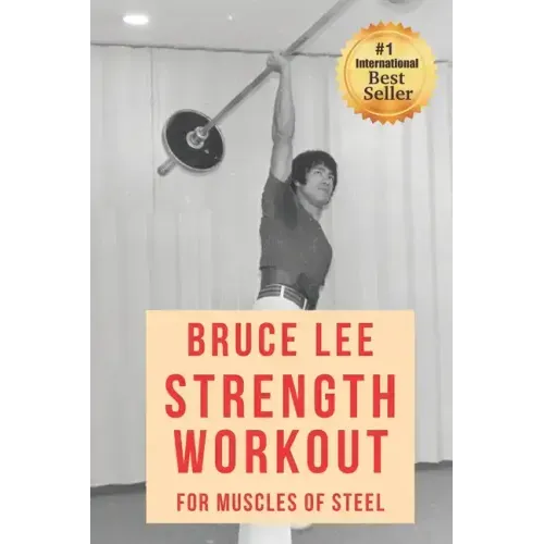 Bruce Lee Strength Workout For Muscles Of Steel