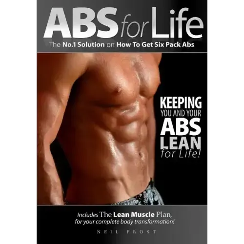 Abs For Life The No. 1 Solution On How To Get Six Pack Abs