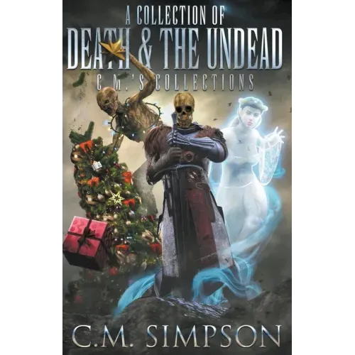 A Collection of Death and the Undead