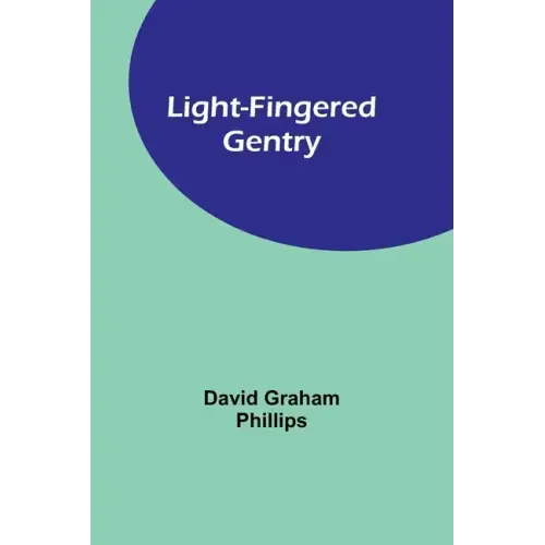 Light-Fingered Gentry