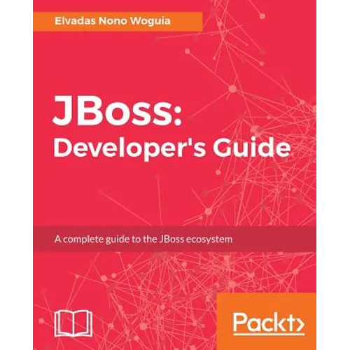 JBoss: Developer's Guide
