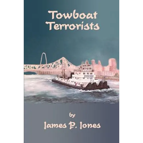 Towboat Terrorists