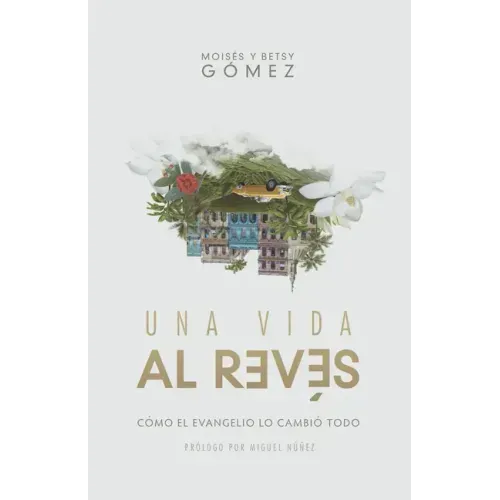 Una Vida Al Revés