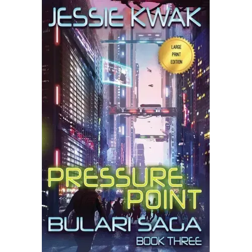 Pressure Point: The Bulari Saga (Large Print Edition)