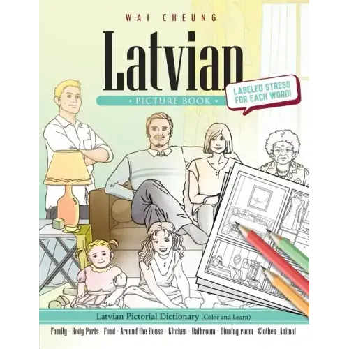 Latvian Picture Book: Latvian Pictorial Dictionary (Color and Learn)