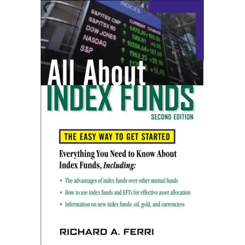 All about Index Funds: The Easy Way to Get Started