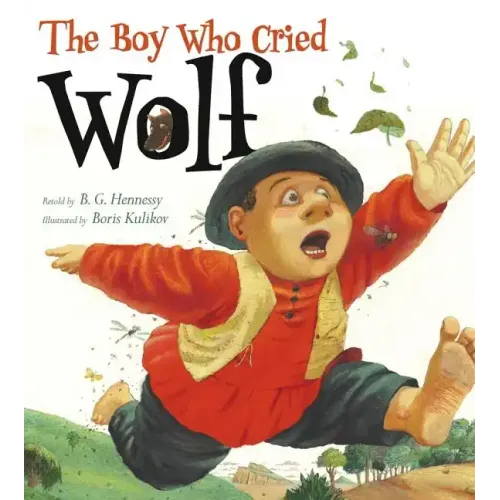 The Boy Who Cried Wolf