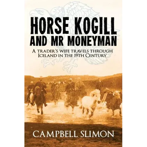 Horse Kogill and Mr Money-Man