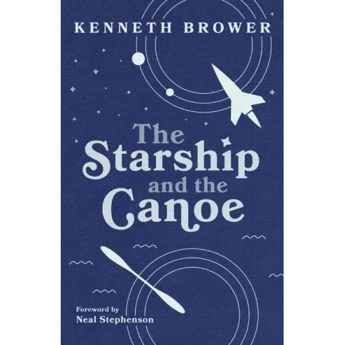 The Starship and the Canoe