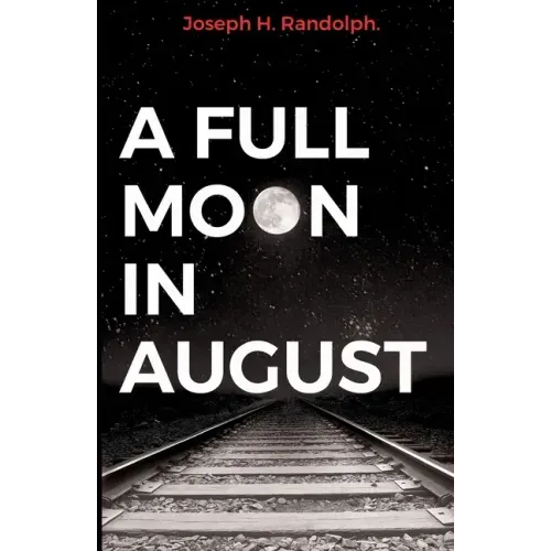 A Full Moon in August