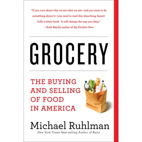 Grocery: The Buying and Selling of Food in America
