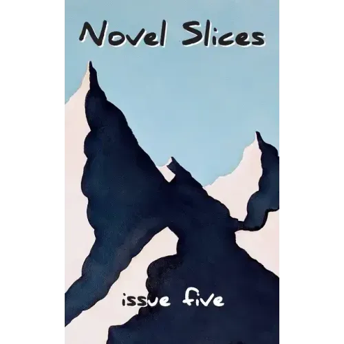 Novel Slices Issue 5