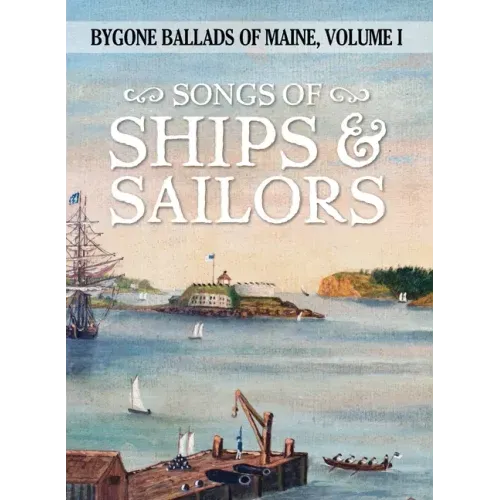 Songs of Ships & Sailors
