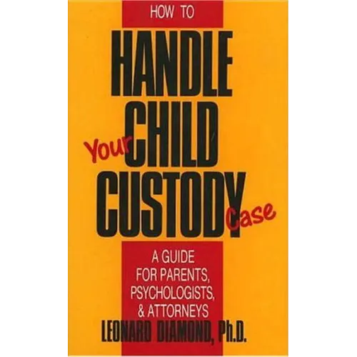 How to Handle Your Child Custody Case
