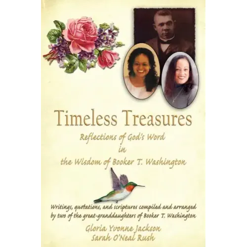 Timeless Treasures: Reflections of God's Word in the Wisdom of Booker T. Washington