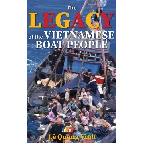 The Legacy of The Vietnamese Boat People (Hardcover)