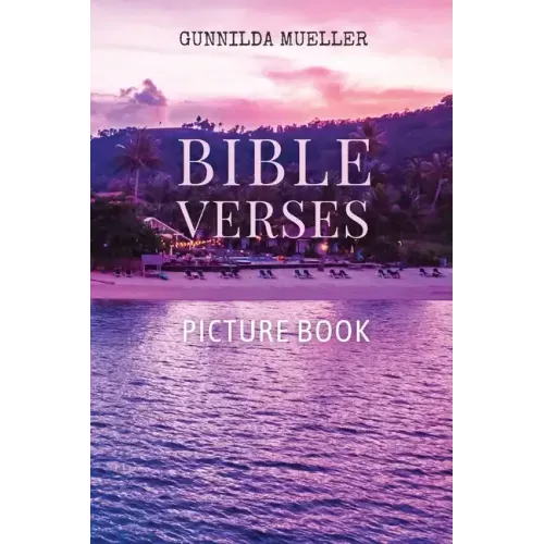 Bible Verses Picture Book: 60 Bible Verses for the Elderly with Alzheimer's and Dementia Patients. Premium Pictures on 70lb Paper (62 Pages).