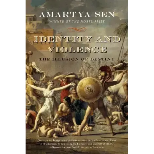 Identity and Violence: The Illusion of Destiny