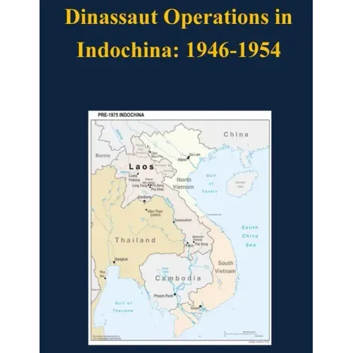 Dinassaut Operations in Indochina: 1946-1954