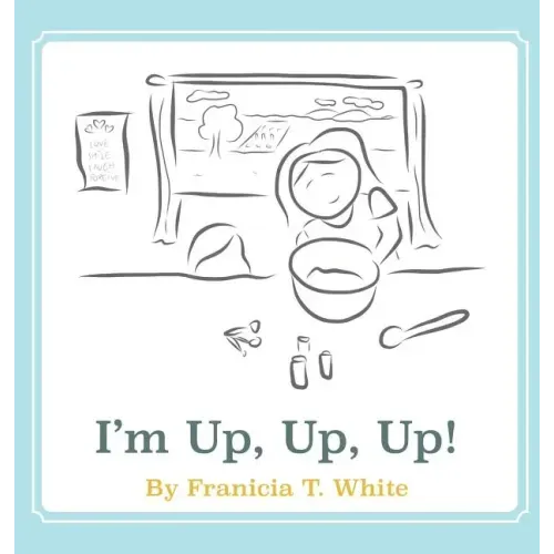 I'm Up, Up, Up!