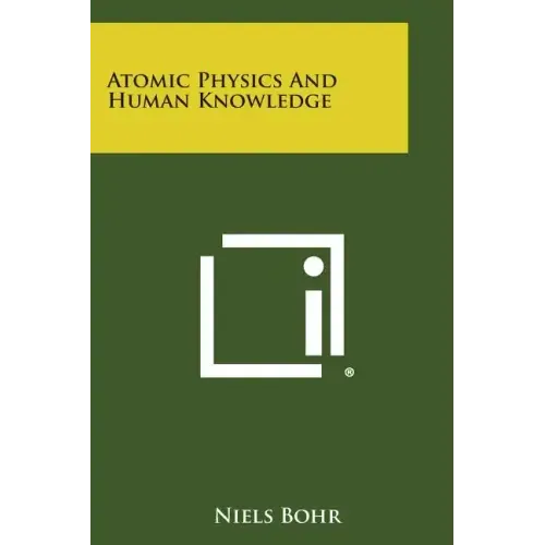 Atomic Physics and Human Knowledge