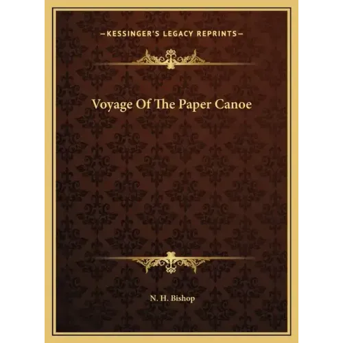 Voyage Of The Paper Canoe