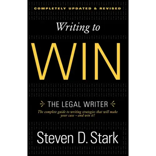 Writing to Win: The Legal Writer
