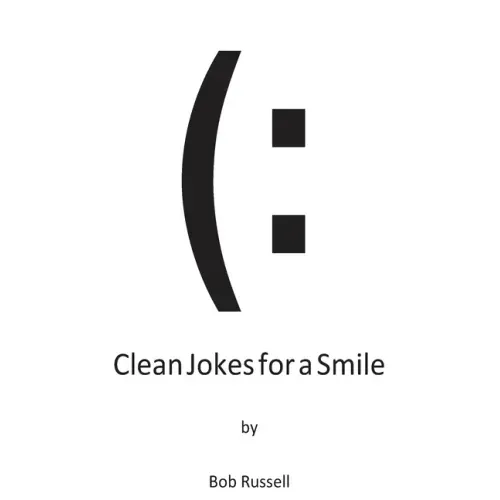 Clean Jokes For A Smile
