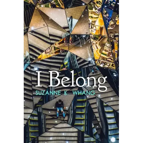 I Belong: A novella inspired by true events