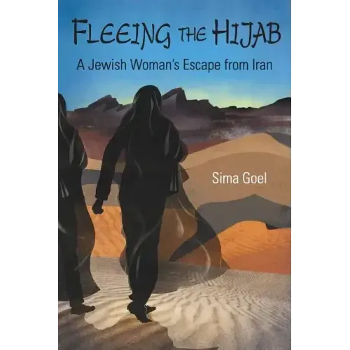 Fleeing the Hijab: A Jewish Woman's Escape from Iran