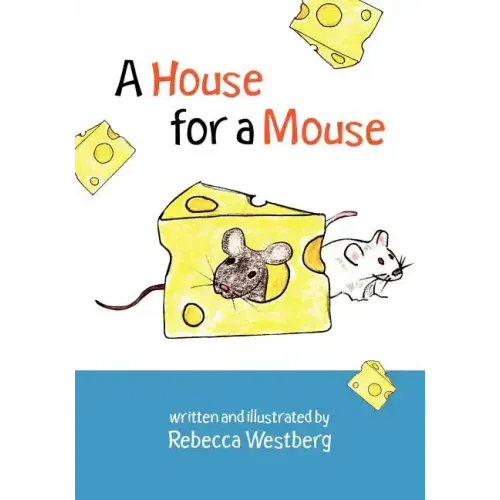 A House for a Mouse
