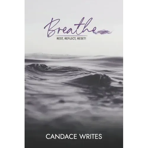 Breathe: Rest, Reflect, Reset!
