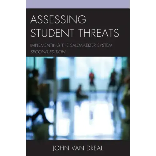 Assessing Student Threats: Implementing the Salem-Keizer System