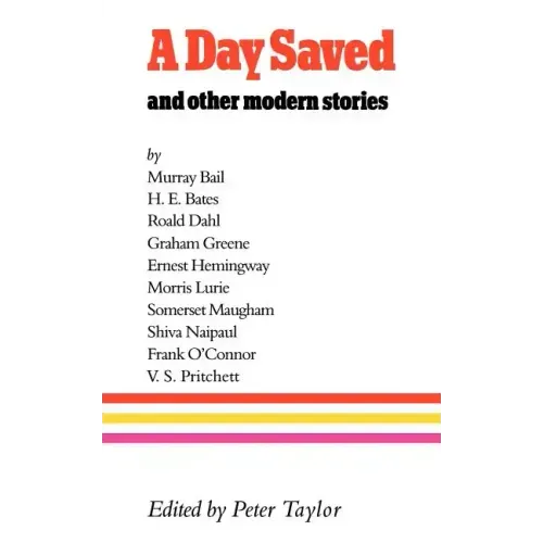 A Day Saved: And Other Modern Stories